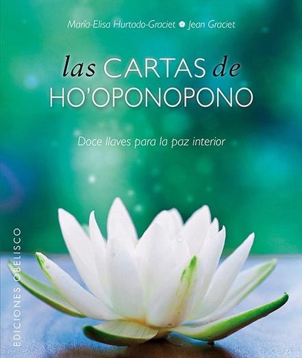 LAS CARTAS DE HO'OPONOPONO | 9788497779845 | HURTADO-GRACIET, MARIELI | Llibres Parcir | Llibreria Parcir | Llibreria online de Manresa | Comprar llibres en català i castellà online