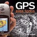 GPS PARA TODOS | 9788498292053 | PUCH CARLOS | Llibres Parcir | Llibreria Parcir | Llibreria online de Manresa | Comprar llibres en català i castellà online