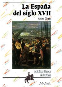 ESPAÐA DEL SIGLO XVII | 9788420741918 | Llibres Parcir | Llibreria Parcir | Llibreria online de Manresa | Comprar llibres en català i castellà online