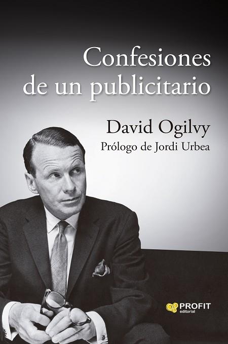 CONFESIONES DE UN PUBLICITARIO | 9788410235007 | OGILVY, DAVID | Llibres Parcir | Llibreria Parcir | Llibreria online de Manresa | Comprar llibres en català i castellà online