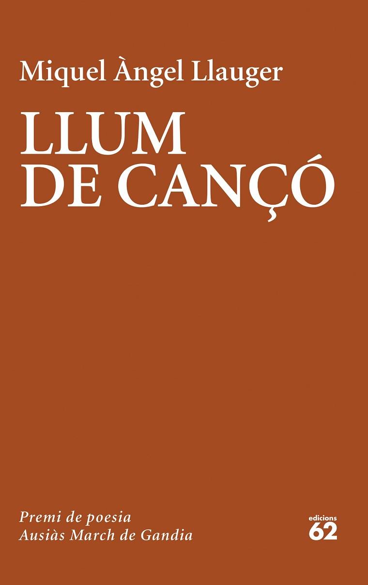 LLUM DE CANÇÓ | 9788429779981 | LLAUGER ROSSELLÓ, MIQUEL ÀNGEL | Llibres Parcir | Librería Parcir | Librería online de Manresa | Comprar libros en catalán y castellano online