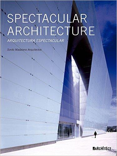 SPECTACULAR ARCHITECTURE | 9788494191534 | Llibres Parcir | Llibreria Parcir | Llibreria online de Manresa | Comprar llibres en català i castellà online