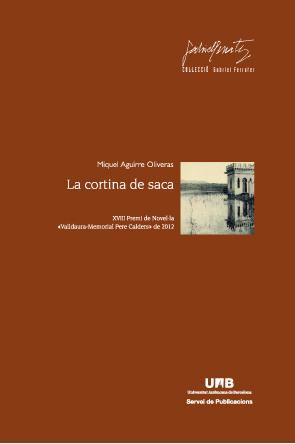 La cortina de saca | 9788449028939 | Aguirre Oliveras, Miquel | Llibres Parcir | Llibreria Parcir | Llibreria online de Manresa | Comprar llibres en català i castellà online