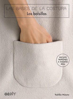 LAS BASES DE LA COSTURA. LOS BOLSILLOS | 9788425228148 | MIZUNO, YOSHIKO | Llibres Parcir | Llibreria Parcir | Llibreria online de Manresa | Comprar llibres en català i castellà online