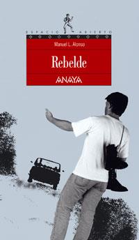 REBELDE | 9788420775135 | ALONSO MANUEL L, | Llibres Parcir | Llibreria Parcir | Llibreria online de Manresa | Comprar llibres en català i castellà online