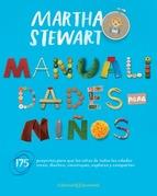 MANUALIDADES PARA NIÑOS | 9788426140814 | STEWART, MARTHA | Llibres Parcir | Llibreria Parcir | Llibreria online de Manresa | Comprar llibres en català i castellà online