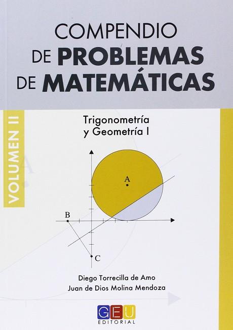 COMPENDIO DE PROBLEMAS DE MATEMÁTICAS II | 9788416156597 | TORRECILLA DE AMO, DIEGO / MOLINA MENDOZA, JUAN DE DIOS | Llibres Parcir | Llibreria Parcir | Llibreria online de Manresa | Comprar llibres en català i castellà online