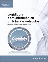 Logistica Y comunicacion taller vehiculos gs 11 cf | 9788497328456 | Tena Sanchez,Jose Guillermo | Llibres Parcir | Llibreria Parcir | Llibreria online de Manresa | Comprar llibres en català i castellà online