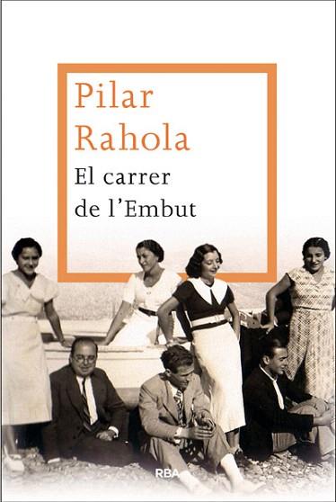 EL CARRER DE L'EMBUT | 9788482646299 | RAHOLA , PILAR | Llibres Parcir | Llibreria Parcir | Llibreria online de Manresa | Comprar llibres en català i castellà online