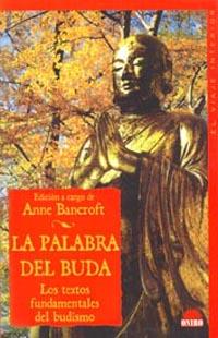 PALABRA DEL BUDA | 9788495456823 | BANCROFT | Llibres Parcir | Librería Parcir | Librería online de Manresa | Comprar libros en catalán y castellano online