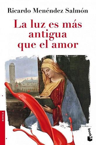 La luz es más antigua que el amor | 9788432210440 | Ricardo Menéndez Salmón | Llibres Parcir | Librería Parcir | Librería online de Manresa | Comprar libros en catalán y castellano online