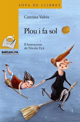 PLOU I FA SOL | 9788448926878 | VALRIU, CATERINA | Llibres Parcir | Llibreria Parcir | Llibreria online de Manresa | Comprar llibres en català i castellà online