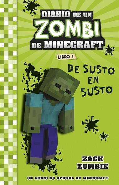 MINECRAFT. DIARIO DE UN ZOMBI DE MINECRAFT. DE SUSTO EN SUSTO | 9788408268031 | ZACK ZOMBIE | Llibres Parcir | Llibreria Parcir | Llibreria online de Manresa | Comprar llibres en català i castellà online