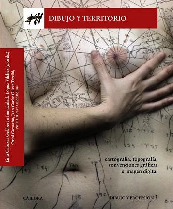 DIBUJO Y TERRITORIO | 9788437633855 | CABEZAS GELABERT, LINO/LÓPEZ VÍLCHEZ, INMACULADA | Llibres Parcir | Llibreria Parcir | Llibreria online de Manresa | Comprar llibres en català i castellà online