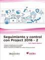 SEGUIMIENTO Y CONTROL CON PROJECT 2016-2 | 9788426725608 | ANGULO AGUIRRE, LUIS | Llibres Parcir | Llibreria Parcir | Llibreria online de Manresa | Comprar llibres en català i castellà online