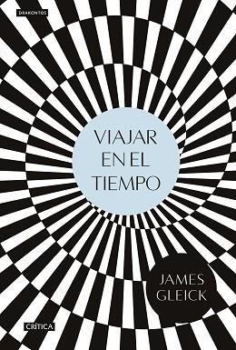 VIAJAR EN EL TIEMPO | 9788416771776 | JAMES GLEICK | Llibres Parcir | Llibreria Parcir | Llibreria online de Manresa | Comprar llibres en català i castellà online