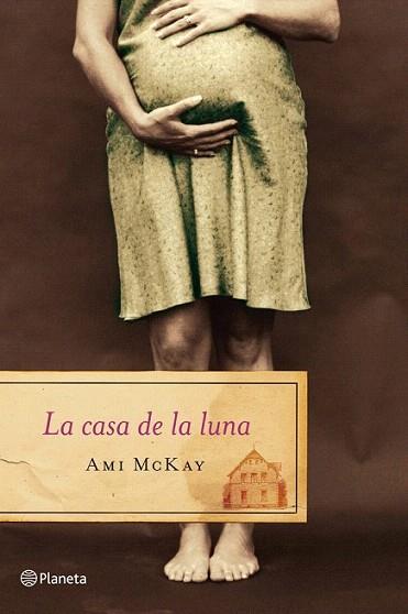 La casa de la luna | 9788408013938 | Ami McKay | Llibres Parcir | Llibreria Parcir | Llibreria online de Manresa | Comprar llibres en català i castellà online