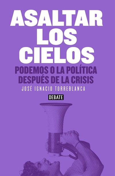 ASALTAR LOS CIELOS | 9788499925073 | TORREBLANCA,JOSE IGNACIO | Llibres Parcir | Llibreria Parcir | Llibreria online de Manresa | Comprar llibres en català i castellà online