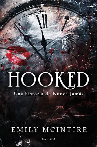 HOOKED: UNA HISTORIA DE NUNCA JAMÁS | 9788419501738 | MCINTIRE, EMILY | Llibres Parcir | Librería Parcir | Librería online de Manresa | Comprar libros en catalán y castellano online