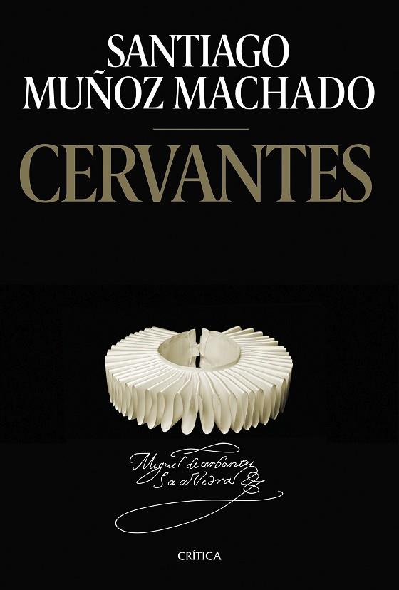 CERVANTES | 9788491993995 | MUÑOZ MACHADO, SANTIAGO | Llibres Parcir | Llibreria Parcir | Llibreria online de Manresa | Comprar llibres en català i castellà online