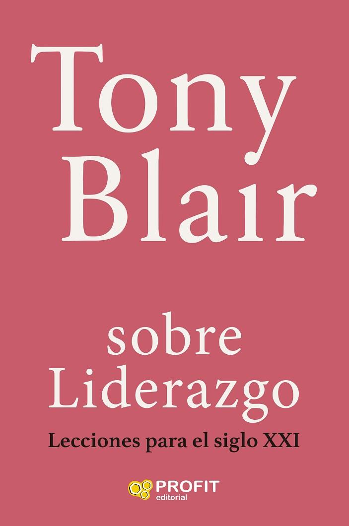 SOBRE LIDERAZGO | 9788410235649 | BLAIR, TONY | Llibres Parcir | Llibreria Parcir | Llibreria online de Manresa | Comprar llibres en català i castellà online