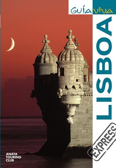 GUIA VIVA EXPRESS LISBOA | 9788497768634 | AA.VV. | Llibres Parcir | Llibreria Parcir | Llibreria online de Manresa | Comprar llibres en català i castellà online