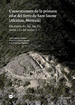 L' ASSENTAMENT DE LA PRIMERA EDAT DEL FERRO DE SANT JAUME (ALCANAR, MONTSIÀ) | 9788447539048 | GARCÍA RUBERT, DAVID/GRACIA ALONSO, FRANCISCO/MORENO MARTÍNEZ, ISABEL | Llibres Parcir | Llibreria Parcir | Llibreria online de Manresa | Comprar llibres en català i castellà online