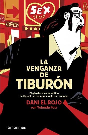 LA VENGANZA DE TIBURÓN | 9788448019150 | DANI EL ROJO/YOLANDA FOIX | Llibres Parcir | Llibreria Parcir | Llibreria online de Manresa | Comprar llibres en català i castellà online