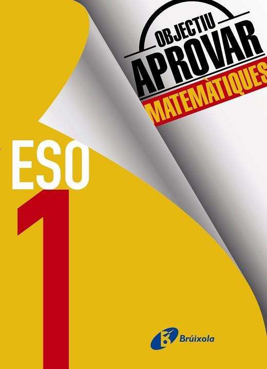 OBJECTIU APROVAR MATEMÀTIQUES 1 ESO | 9788499062129 | FERNÁNDEZ-CANO LÓPEZ, JOSÉ ÁNGEL/ARCE LLACH, FERNANDO | Llibres Parcir | Llibreria Parcir | Llibreria online de Manresa | Comprar llibres en català i castellà online