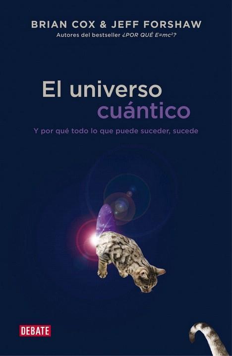 EL UNIVERSO CUÁNTICO | 9788499923697 | COX,BRIAN/FORSHAW,JEFF | Llibres Parcir | Llibreria Parcir | Llibreria online de Manresa | Comprar llibres en català i castellà online