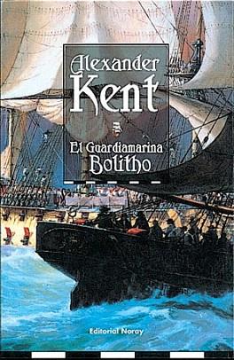 EL GUARDIAMARINA BOLITHO | 9788474861006 | KENT ALEXANDER | Llibres Parcir | Llibreria Parcir | Llibreria online de Manresa | Comprar llibres en català i castellà online