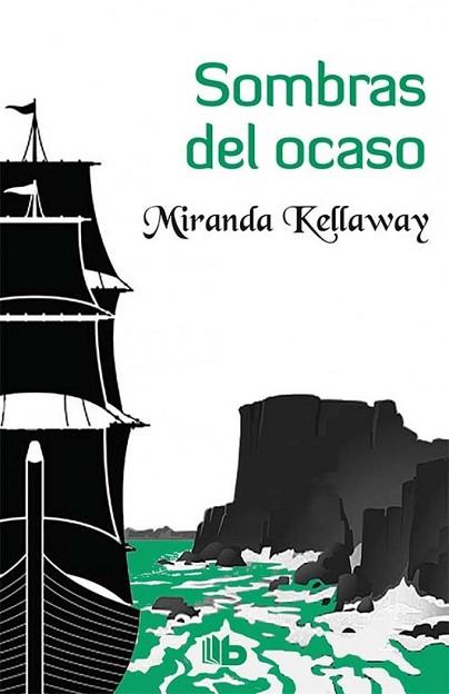 SOMBRAS DEL OCASO | 9788490703274 | KELLAWAY, MIRANDA | Llibres Parcir | Llibreria Parcir | Llibreria online de Manresa | Comprar llibres en català i castellà online