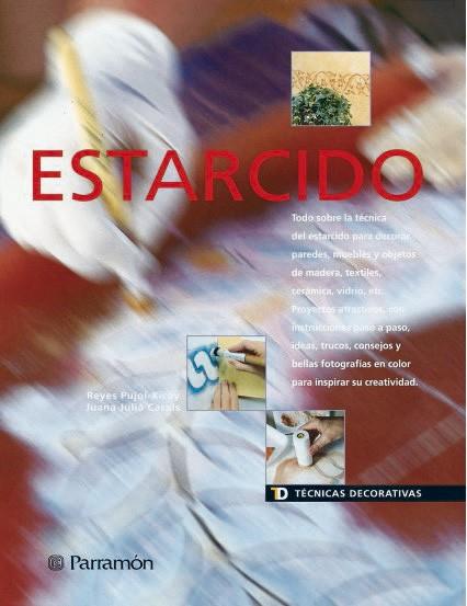 ESTARCIDO TECNICAS DECORATIVAS | 9788434222373 | PUJOL | Llibres Parcir | Llibreria Parcir | Llibreria online de Manresa | Comprar llibres en català i castellà online