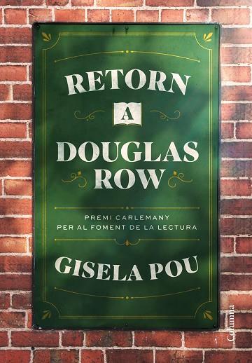 RETORN A DOUGLAS ROW | 9788466432054 | POU, GISELA | Llibres Parcir | Librería Parcir | Librería online de Manresa | Comprar libros en catalán y castellano online