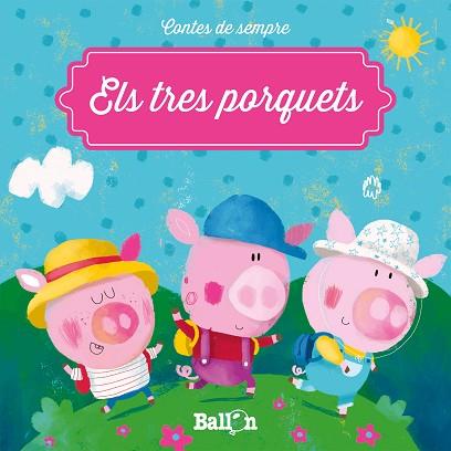 TRES PORQUETS, ELS | 9789463071352 | BALLON | Llibres Parcir | Llibreria Parcir | Llibreria online de Manresa | Comprar llibres en català i castellà online