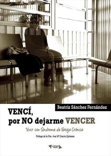 VENCÍ, POR NO DEJARME VENCER | 9788493758103 | SÁNCHEZ FERNÁNDEZ, BEATRIZ | Llibres Parcir | Llibreria Parcir | Llibreria online de Manresa | Comprar llibres en català i castellà online