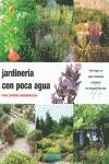 Jardinería con poca agua | 9788493828905 | Kunkel, Günther / Kunkel, Mary Anne | Llibres Parcir | Librería Parcir | Librería online de Manresa | Comprar libros en catalán y castellano online