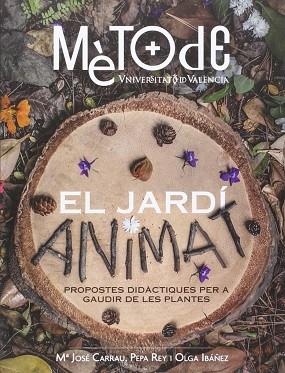 EL JARDÍ ANIMAT | 9788437098203 | CARRAU, Mª JOSÉ | Llibres Parcir | Llibreria Parcir | Llibreria online de Manresa | Comprar llibres en català i castellà online