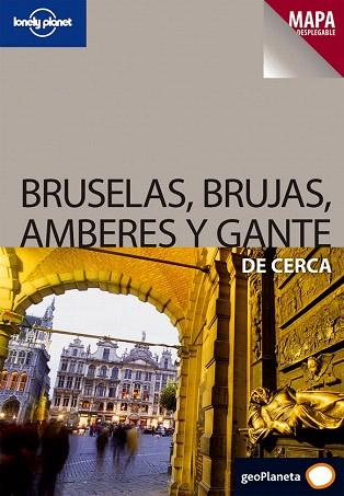 DE CERCA BRUSELAS BRUJAS AMBERES GANTE lonely planet | 9788408082880 | CATHERINE LE NEVEZ | Llibres Parcir | Llibreria Parcir | Llibreria online de Manresa | Comprar llibres en català i castellà online