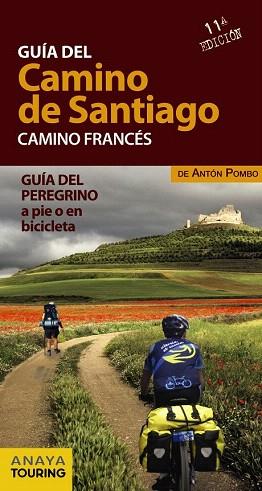 GUÍA DEL CAMINO DE SANTIAGO. CAMINO FRANCÉS | 9788499356358 | POMBO RODRÍGUEZ, ANTÓN | Llibres Parcir | Llibreria Parcir | Llibreria online de Manresa | Comprar llibres en català i castellà online