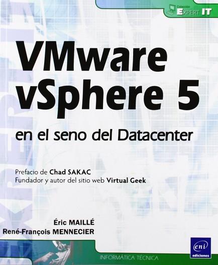 VMWARE VSPHERE 5 EN EL SENO DEL DATACENTER | 9782746076198 | MAILLÉ, ERIC/ MENNECIER, RENÉ-FRANÇOIS | Llibres Parcir | Llibreria Parcir | Llibreria online de Manresa | Comprar llibres en català i castellà online