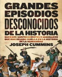 GRANDES EPISODIOS DESCONOCIDOS DE LA HISTORIA | 9788408090472 | CUMMINS J | Llibres Parcir | Llibreria Parcir | Llibreria online de Manresa | Comprar llibres en català i castellà online