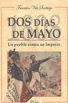 DOS DÍAS DE MAYO DE 1808 | 9788495100252 | VELA SANTIAGO, FRANCISCO | Llibres Parcir | Llibreria Parcir | Llibreria online de Manresa | Comprar llibres en català i castellà online