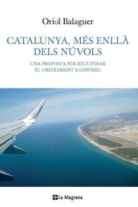 CATALUNYA MES ENLLA DELS NUVOLS | 9788482642185 | BALAGUER ORIOL | Llibres Parcir | Llibreria Parcir | Llibreria online de Manresa | Comprar llibres en català i castellà online