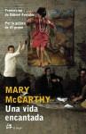 UNA VIDA ENCANTADA el aleph | 9788476697467 | MARY MCCARTHY | Llibres Parcir | Llibreria Parcir | Llibreria online de Manresa | Comprar llibres en català i castellà online