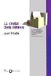 CIUTAT DELS LLIBRES | 9788482567310 | TRIADU | Llibres Parcir | Librería Parcir | Librería online de Manresa | Comprar libros en catalán y castellano online