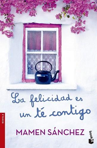 LA FELICIDAD ES UN TÉ CONTIGO | 9788467042146 | MAMEN SÁNCHEZ | Llibres Parcir | Llibreria Parcir | Llibreria online de Manresa | Comprar llibres en català i castellà online