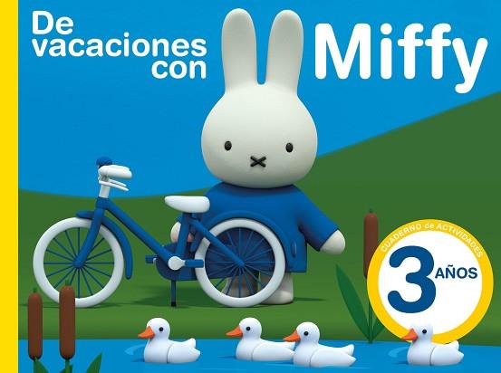 DE VACACIONES CON MIFFY - 3 AÑOS (CUADERNOS DE ACTIVIDADES DE MIFFY) | 9788437201610 | VARIOS AUTORES | Llibres Parcir | Llibreria Parcir | Llibreria online de Manresa | Comprar llibres en català i castellà online