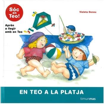 EN TEO A LA PLATJA | 9788499321578 | DENOU VIOLETA | Llibres Parcir | Llibreria Parcir | Llibreria online de Manresa | Comprar llibres en català i castellà online