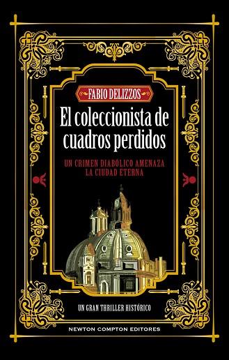 EL COLECCIONISTA DE CUADROS PERDIDOS | 9788410080058 | DELIZZOS, FABIO | Llibres Parcir | Llibreria Parcir | Llibreria online de Manresa | Comprar llibres en català i castellà online